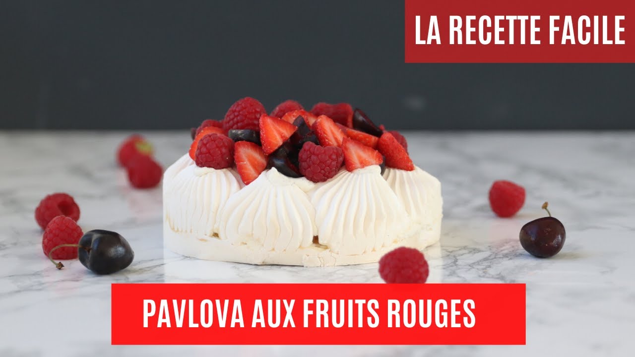 PAVLOVA AUX FRUITS ROUGES