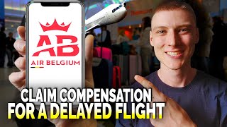 How to Get Compensation for a Delayed or Canceled Air Belgium Flight - Easy Guide How to Get Compensation for a Delayed or Canceled Air Belgium Flight - Easy Guide