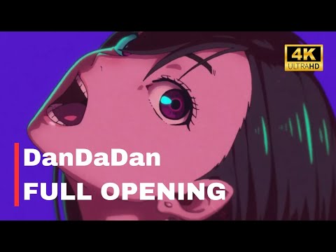 DanDaDan - Opening 