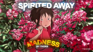 4K Spirited Away - Edit Madness
