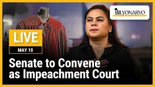 LIVE: Senate to Convene as an Impeachment Court vs VP Sara Duterte | May 18, 2026