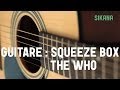 Apprendre  jouer the who  squeeze box  la guitare