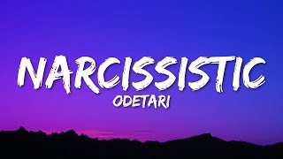 Odetari - NARCISSISTIC PERSONALITY DISORDER (Lyrics) Resimi