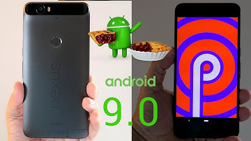 Google Nexus 6P running official Android 9.0 Pie ROM