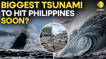 LIVE: Philippines Under Massive Tsunami THREAT After Earthquakes Shakes The Region | WION