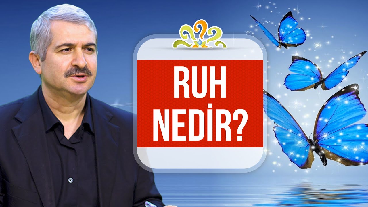 Ruh nedir? - Dr. Burhan SABAZ