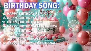 Birthday Playlist 2024 | Best Happy Birthday Song Remix | All the Best on Your Special Day