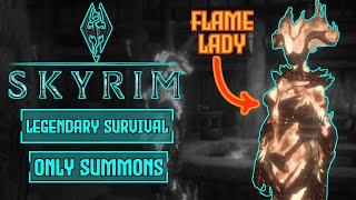 Can I Beat Skyrim Legendary Survival Difficulty With only Summons?! | Skyrim Legendary Challenge!