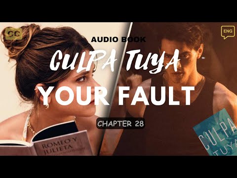 Your Fault (Culpable Book 2) by Mercedes Ron: Audio Book (Chapter 28) 