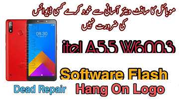 How to Flash Itel A55 W6003 ROM with Free SPD Tool Hang On Logo Fix Dead Boot Repair Free Files