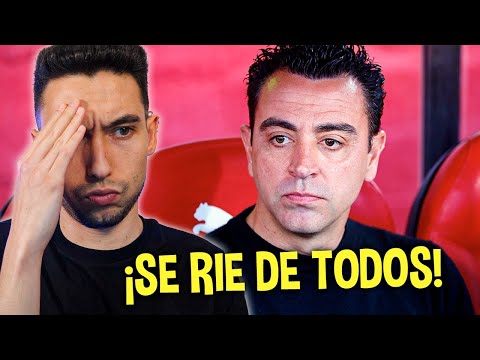 XAVI: "FUIMOS MEJORES QUE EL REAL MADRID Y EL GIRONA" (TOMA POR TONTOS A TODOS)