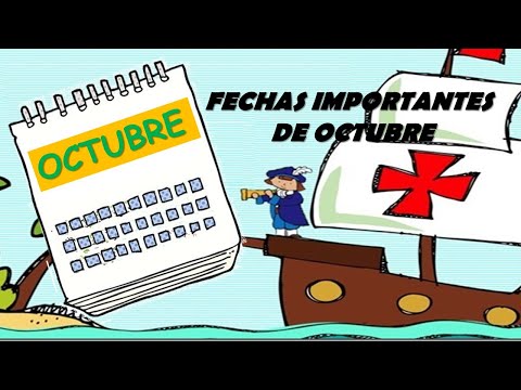 Video: 9 Fechas Importantes De Octubre