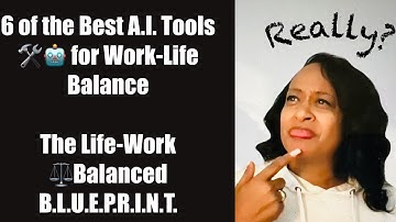 6 of the Best A.I. Tools for Work-Life Balance #productivitytips