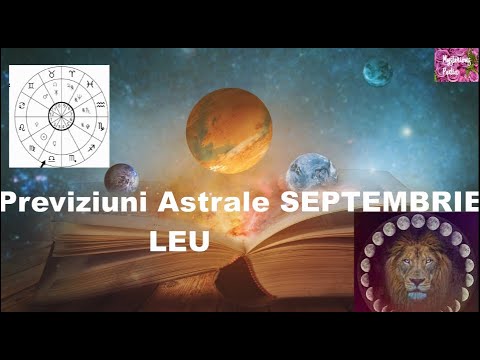 Previziuni Astrale SEPTEMBRIE-zodia LEU
