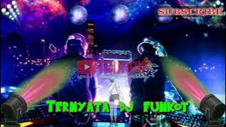 Dj Ternyata / Rudiath / Funkot / Sepesial Rikues / Keket Bohay