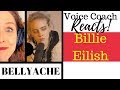 Voice Coach Reacts to Billie Eilish Live Bellyache FIRST LISTEN EVER