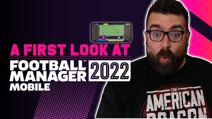 Football Manager 2022 Mobile Gameplay (Android, iOS) 