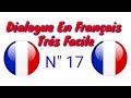 Dialogue très facile en français 17