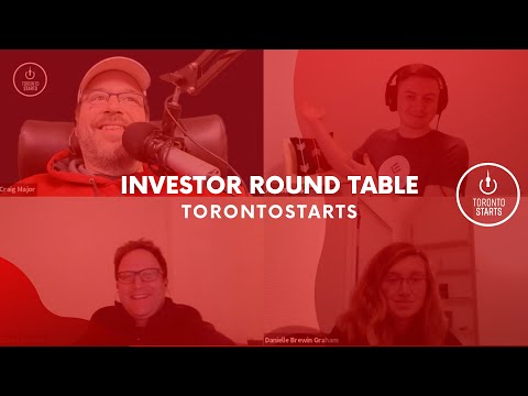 Investor Round Table with TorontoStarts