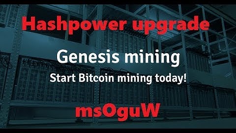 Genesis Mining Hashpower Upgrade!!!