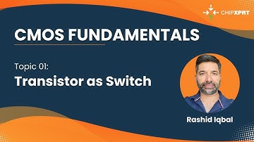 Topic 01- CMOS | Transistor as Switch