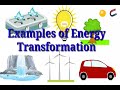 Energy Transformations in Everyday Life