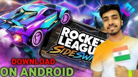 how to dwonload rocket league sideswipe on android !!! rocket league sideswipe