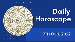 Horoscope for tomorrow - 17th October 2022 💫| Daily Horoscope 2022 | Aries to Pisces