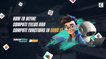 How to Define Compute Fields & Compute Functions in Odoo 17 | Odoo 17 Development Tutorials