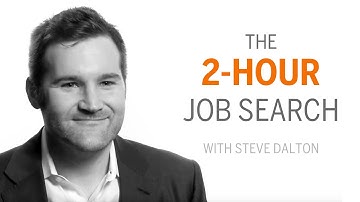 The 2-Hour Job Search with Steve Dalton (Teaser)