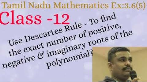 Class: 12 Find the exact number of Real zeros and imaginary roots of  x⁹ +9x⁷ +7x⁵ +5x³ +3x