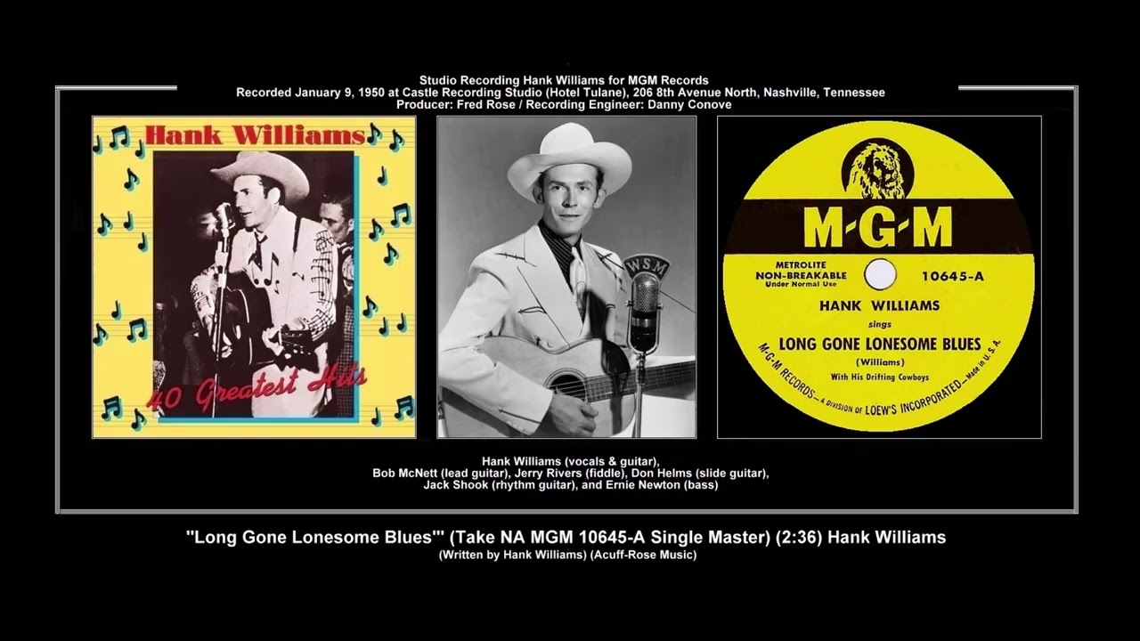 -(1950) MGM 10645-A ''Long Gone Lonesome Blues'' (Take NA Single Master) Hank Williams