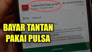 Cara Bayar Tantan Pakai Pulsa