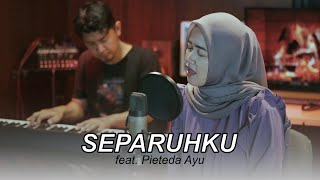 Separuhku - Nano Pieteda feat Wiby Acoustic Cover