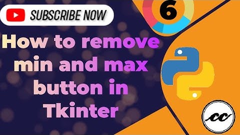 How to remove minimize and maximize button form tkinter window. ||Tkinter Series||.#tutorial #python