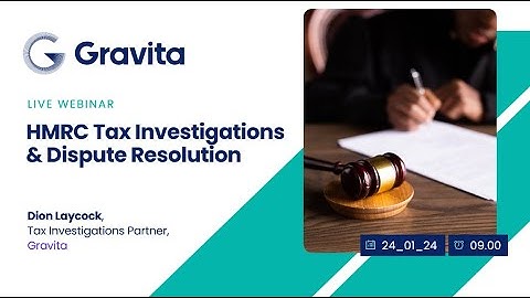 HMRC Tax Investigations & Dispute Resolution webinar