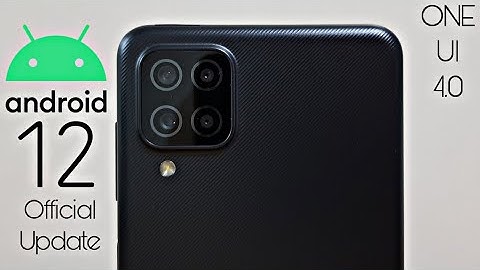 Samsung Galaxy A12 Official Android 12 ONE UI 4.0 Update