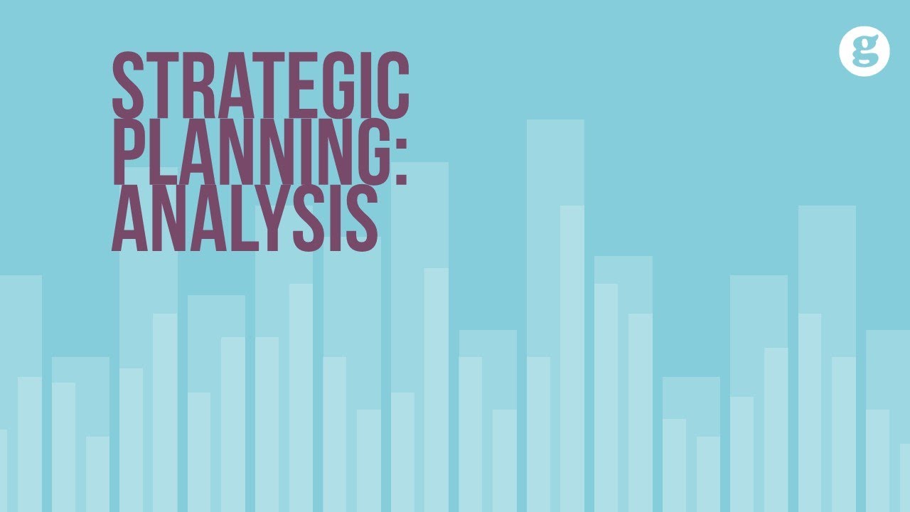 environmental analysis คือ  2022  Strategic Planning: Environmental Analysis