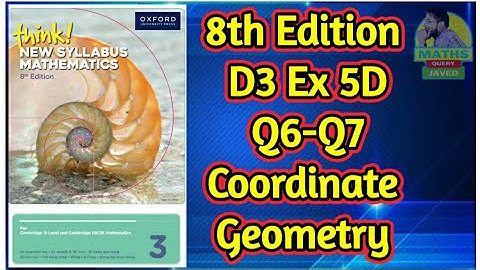 Q6-Q7 || Ex-5D || D3-8th edition || Coordinate geometry || In Urdu/hindi