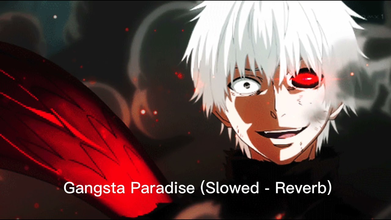 Gangsta Paradise (Slowed - Reverb)