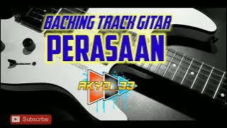 BACKING TRACK PERASAAN .tanpa gitar