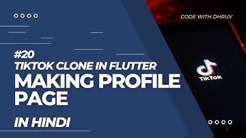 [HINDI] #20 Making User Profile Page || TikTok Clone In Flutter || Flutter Tutorial In Hindi