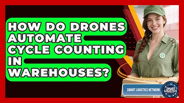 How Do Drones Automate Cycle Counting In Warehouses? - Smart Logistics Network