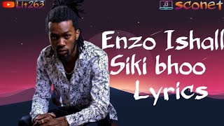 Enzo ishall - Siki lyrics