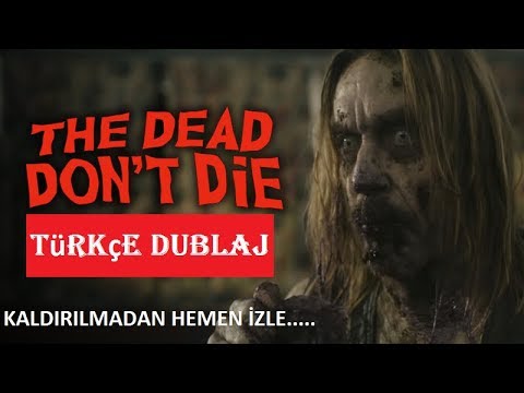 En İyi Zombi Filmi ölüler ölmez +18 Türkçe Dublaj full HD İZLE