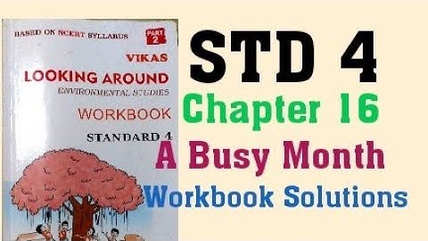 4th STD Environmental Studies Looking Around Chapter 16 A Busy Month Semester 2 Workbook Answers