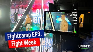 Fight Week Episode 3