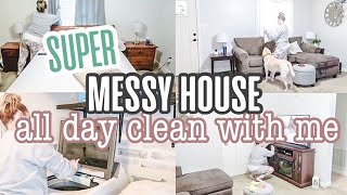 SUPER MESSY! REAL LIFE CLEAN WITH ME: WHOLE HOUSE MOTIVATION