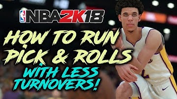 NBA 2K18 Pick And Roll Tutorial - How To Reduce Turnovers!