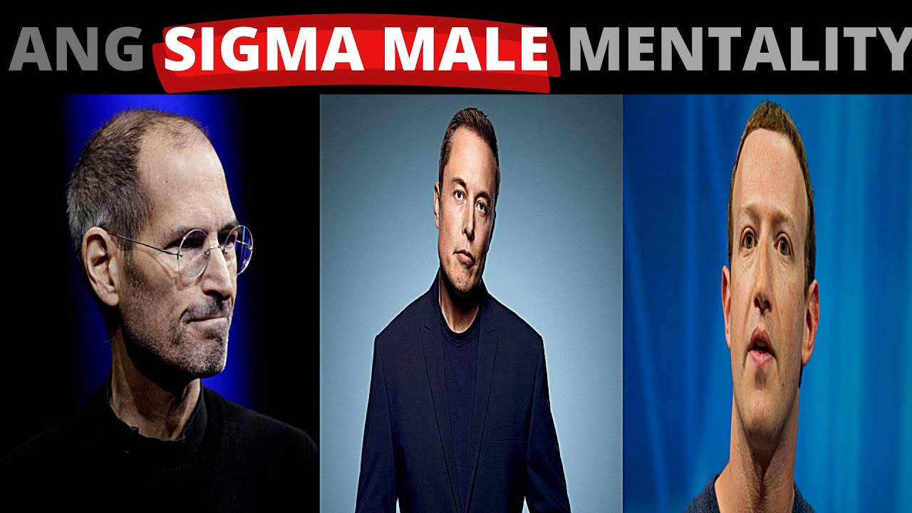 10 QUALITIES O KATANGIAN NG SIGMA MALE | SIGMA GRINDSET